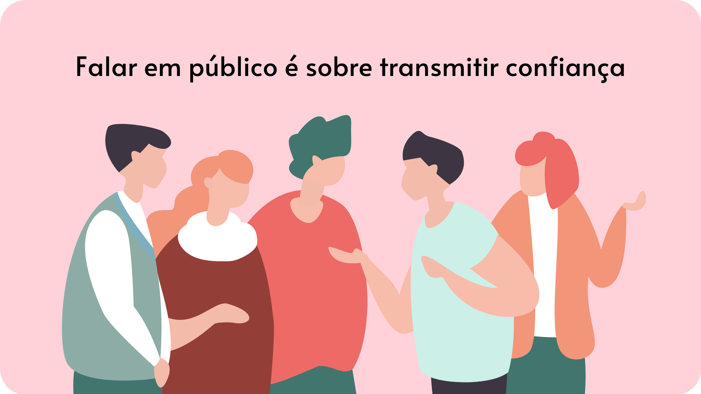 Vergonha de falar em público?